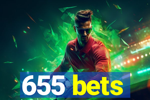 655 bets